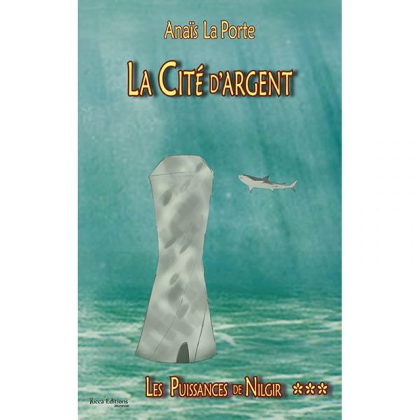 les-puissances-de-nilgir-3-la-cite-d-argent.jpg Les puissances de Nilgir 3 - La cité d'argent